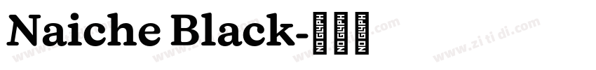 Naiche Black字体转换